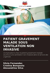 Produktbild: Patient Gravement Malade Sous Ventilation Non Invasive