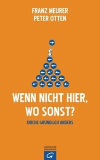 Bild vom Artikel Wenn nicht hier, wo sonst? vom Autor Franz Meurer