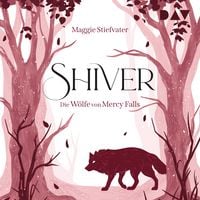 Produktbild: Shiver (Die W&ouml;lfe von Mercy Falls, Teil 1)