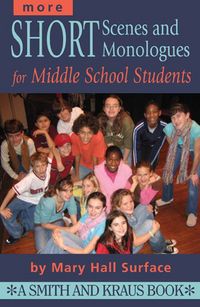 Produktbild: More Short Scenes and Monologues for Middle School Students: Inspired by Literature, Social Studies, and Real Life