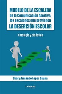 Produktbild: Modelo de la Escalera de la Comunicaci&oacute;n Asertiva, los escalones que previenen la deserci&oacute;n escolar