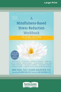 Produktbild: A Mindfulness-Based Stress Reduction Workbook (16pt Large Print Edition)