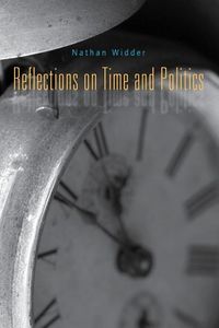 Produktbild: Widder, N: Reflections on Time and Politics
