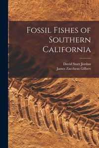 Produktbild: Fossil Fishes of Southern California