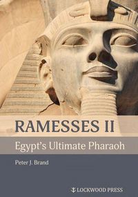 Produktbild: Ramesses II, Egypt's Ultimate Pharaoh