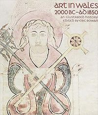 Produktbild: Art in Wales 2000 BC-AD 1850