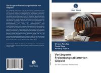 Produktbild: Verl&auml;ngerte Freisetzungstablette von Glipizid