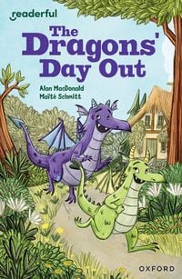 Produktbild: Readerful Independent Library: Oxford Reading Level 9: The Dragons' Day Out