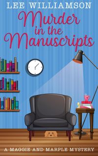 Produktbild: Murder in the Manuscripts: A Maggie and Marple Mystery Book One