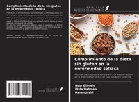 Produktbild: Cumplimiento de la dieta sin gluten en la enfermedad cel&iacute;aca