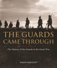 Produktbild: Doughty, S: The Guards Came Through