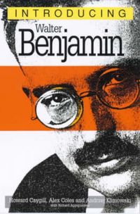 Produktbild: Caygill, H: Introducing Walter Benjamin