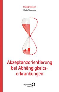 Produktbild: Akzeptanzorientierung bei Abh&auml;ngigkeitserkrankungen