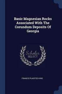 Produktbild: Basic Magnesian Rocks Associated With The Corundum Deposits Of Georgia