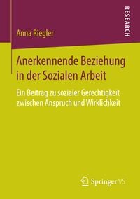 Produktbild: Anerkennende Beziehung in der Sozialen Arbeit