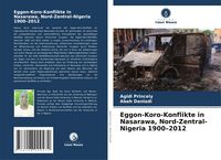 Produktbild: Eggon-Koro-Konflikte in Nasarawa, Nord-Zentral-Nigeria 1900-2012