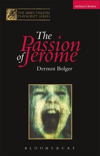 Bild vom Artikel The Passion Of Jerome vom Autor Dermot Bolger