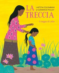 Produktbild: La treccia. Il viaggio di Lalita