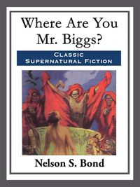 Produktbild: Where Are You Mr. Biggs?