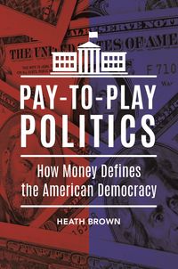 Produktbild: Pay-to-Play Politics