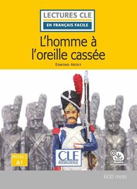 Produktbild: L'homme &agrave; l'oreille cass&eacute;e : niveau A1