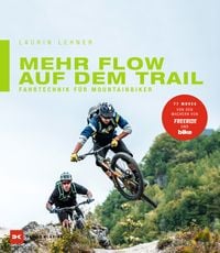 Produktbild: Lehner, L: Mehr Flow auf dem Trail