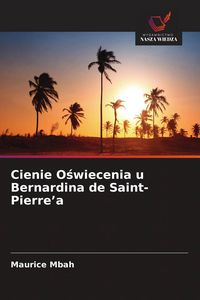Produktbild: Cienie O&iquest;wiecenia u Bernardina de Saint-Pierre'a