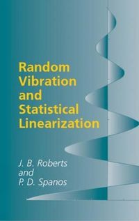 Produktbild: Roberts, J: Random Vibration and Statistical Linearization