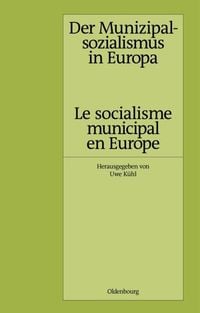 Produktbild: Der Munizipalsozialismus in Europa /Le socialisme municipal en Europe