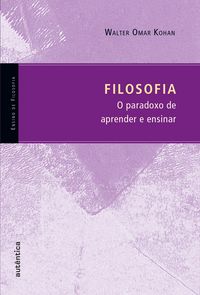 Produktbild: Filosofia - O paradoxo de aprender e ensinar