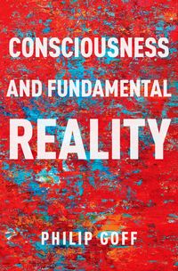 Produktbild: Consciousness and Fundamental Reality