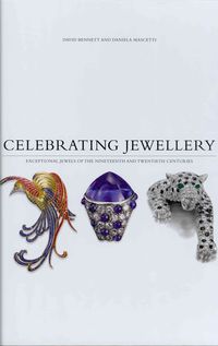 Produktbild: Bennett, D: Celebrating Jewellery: Great Jewels of the Ninet