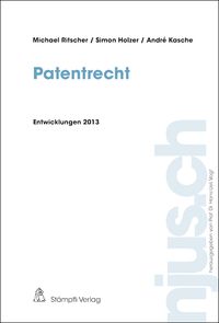 Produktbild: Patentrecht, Entwicklungen 2013
