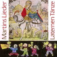 Produktbild: 10 Martins- und Laternenlieder, 3 Laternentänze & Der Fröhliche Kinderkalender