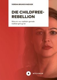 Produktbild: Die Childfree-Rebellion