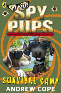 Produktbild: Cope, A: Spy Pups: Survival Camp