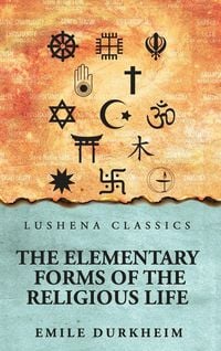 Produktbild: The Elementary Forms of the Religious Life