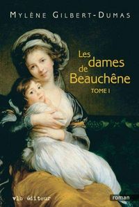 Produktbild: Les Dames de Beauchene T.1