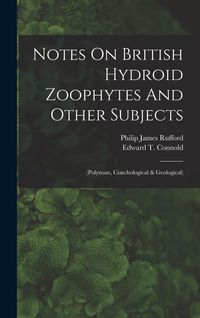 Produktbild: Notes On British Hydroid Zoophytes And Other Subjects