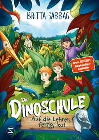 Produktbild: Dinoschule &ndash; Auf die Lehrer, fertig, los! (Band 6)