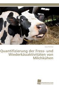 Produktbild: Quantifizierung der Fress- und Wiederk&auml;uaktivit&auml;ten von Milchk&uuml;hen