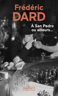 Produktbild: A San Pedro ou ailleurs