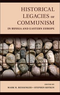 Produktbild: Historical Legacies of Communism in Russia and Eastern Europe