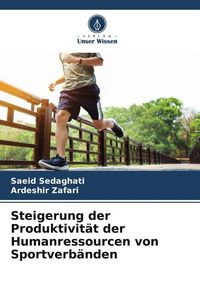 Produktbild: Steigerung der Produktivit&auml;t der Humanressourcen von Sportverb&auml;nden