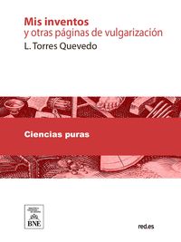 Produktbild: Mis inventos y otras p&aacute;ginas de vulgarizaci&oacute;n