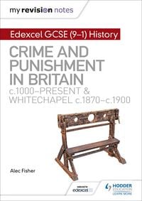Produktbild: My Revision Notes: Edexcel GCSE (9-1) History: Crime and punishment in Britain, c1000-present and Whitechapel, c1870-c1900