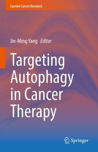 Produktbild: Targeting Autophagy in Cancer Therapy
