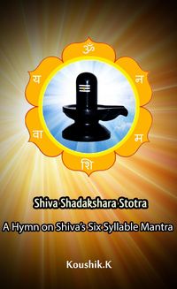 Produktbild: Shiva Shadakshara Stotra:A Hymn on Shiva's Six Syllable Mantra