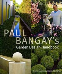 Produktbild: Bangay, P: Paul Bangay's Garden Design Handbook