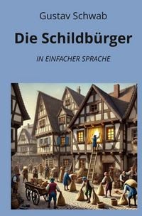 Produktbild: Die Schildb&uuml;rger: In Einfacher Sprache